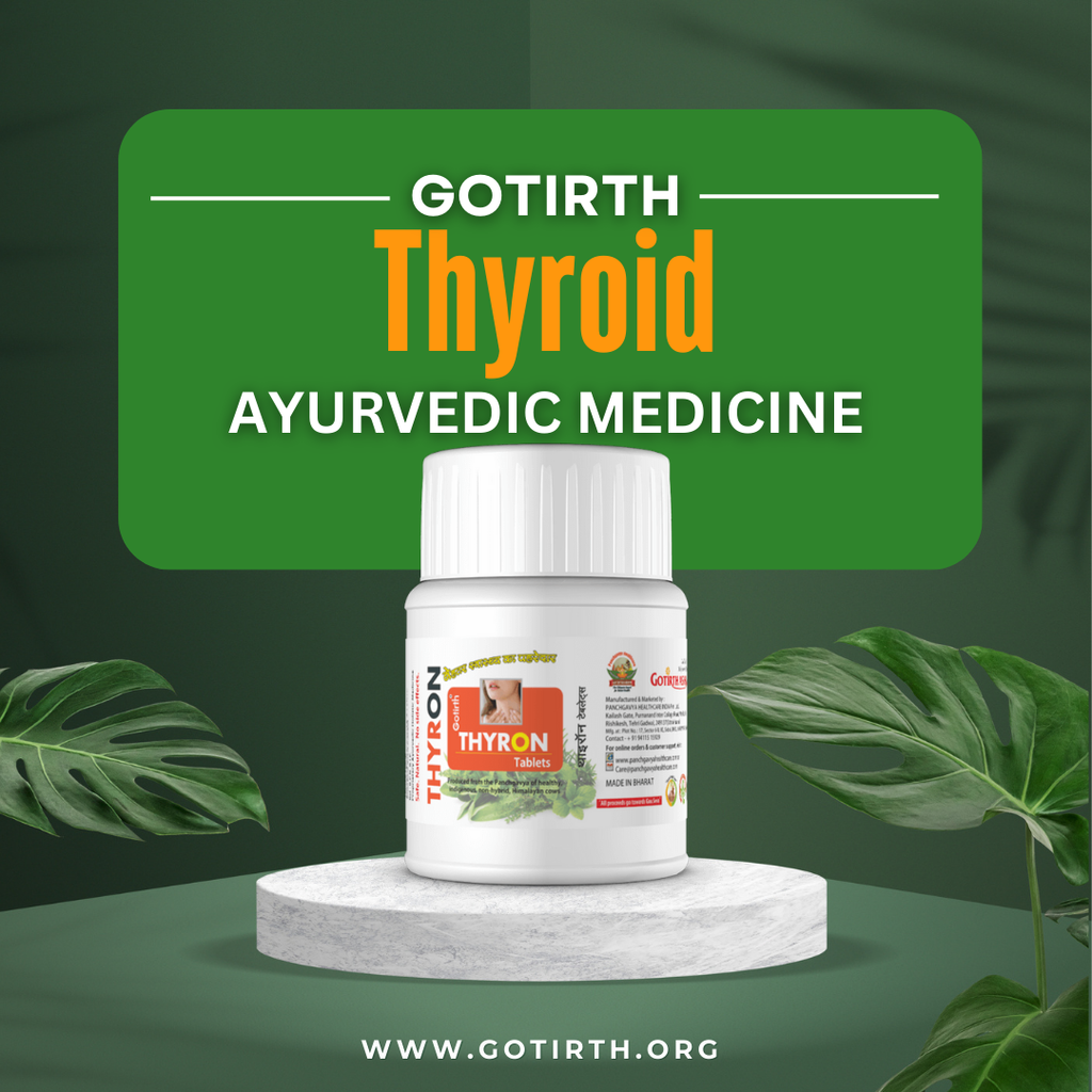 Gotirth Thyron Tablets - Ayurvedic Thyroid Medication