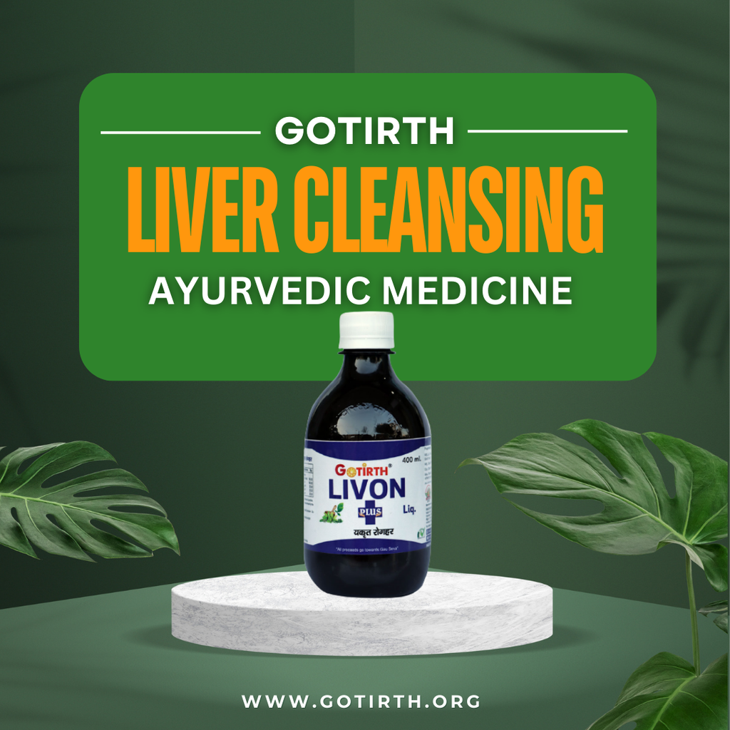 Gotirth Livon Plus Liquid - Best Ayurvedic Medicine for Liver Cleansing